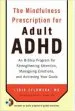 Audiobook The Mindfulness Prescription for Adult Adhd author Lidia Zylowska