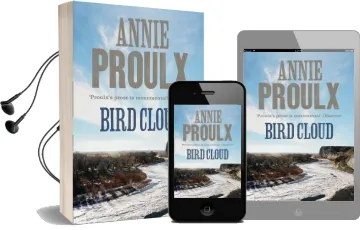 Bird Cloud: A Memoir of Place Audiobook download free by Annie Proulx