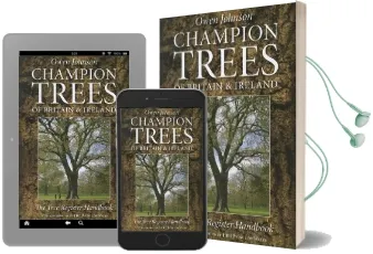 Champion Trees of Britain and Ireland: The Tree Register Handbook Audiobook download free by Owen Johnson