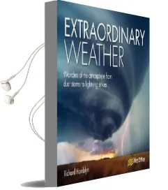 Extraordinary Weather: Wonders of the Atmosphere From Dust Storms to Lighting Strikes Audiobook download free by Richard Hamblyn