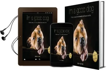 I'M a Good dog: Pit Bulls, America'S Most Beautiful (And Misunderstood) pet Audiobook download free by Dr Ken Foster