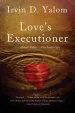 Audiobook Love'S Executioner: & Other Tales of Psychotherapy author Irvin D. Yalom