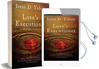 Love'S Executioner: & Other Tales of Psychotherapy Audiobook download free by Irvin D. Yalom