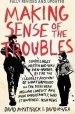 Audiobook Making Sense of the Troubles: A History of the Northern Ireland Conflict author David Mckittrick