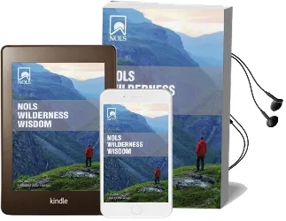 Nols Wilderness Wisdom: Quotes for Inspirational Exploration Audiobook download free by John Gookin