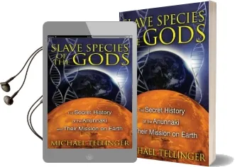 Slave Species of the Gods: The Secret History of the Anunnaki and Their Mission on Earth Audiobook download free by Michael Tellinger