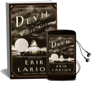The Devil in the White City: Murder, Magic, and Madness at the Fair That Changed America Audiobook download free by Erik Larson