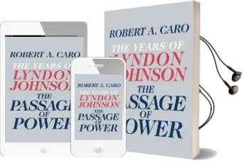 The Passage of Power: The Years of Lyndon Johnson Audiobook download free by Robert A Caro