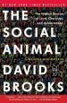 Audiobook The Social Animal: The Hidden Sources of Love, Character, and Achievement author David Brooks