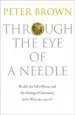 Audiobook Through the eye of a Needle: Wealth, the Fall of Rome, and the Making of Christianity in the West, 350-550 ad author Peter Brown