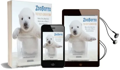 Zooborns: The Next Generation: Newer, Cuter, More Exotic Animals From the World'S Zoos and Aquariums Audiobook download free by Andrew Bleiman