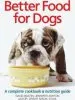 Audiobook Better Food for Dogs: A Complete Cookbook and Nutrition Guide author Jennifer Ashton