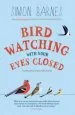 Audiobook Birdwatching With Your Eyes Closed author Simon Barnes