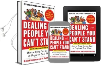 Dealing With People you Can'T Stand, Revised and Expanded Third Edition: How to Bring out the Best in People at Their Worst Audiobook download free by Rick Brinkman