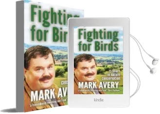 Fighting for Birds: 25 Years in Nature Conservation Audiobook download free by Mark Avery