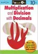 Audiobook Focus on Multiplication and Division With Decimals author Kumon Publishing