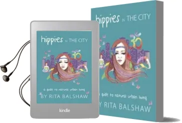Hippies in the City - Natural Urban Living Audiobook download free by Rita Balshaw