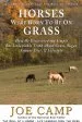 Audiobook Horses Were Born to be on Grass: How we Discovered the Simple but Undeniable Truth About Grass, Sugar, Equine Diet, & Lifestyle author Joe Camp