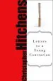 Audiobook Letters to a Young Contrarian author Christopher Hitchens
