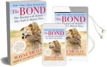 The Bond: Our Kinship With Animals, our Call to Defend Them Audiobook download free by Wayne Pacelle