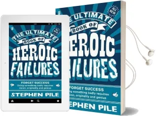 The Ultimate Book of Heroic Failures Audiobook download free by Stephen Pile