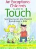 Audiobook An Exceptional Children'S Guide to Touch: Teaching Social and Physical Boundaries to Kids author Mckinley Hunter Manasco