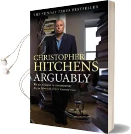Arguably Audiobook download free by Christopher Hitchens