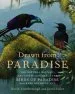 Audiobook Drawn From Paradise: The Natural History, art and Discovery of the Birds of Paradise With Rare Archival art author Sir David Attenborough