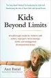 Audiobook Kids Beyond Limits: The Anat Baniel Method for Awakening the Brain and Transforming the Life of Your Child With Special Needs author Anat Baniel