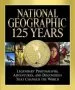 Audiobook National Geographic 125 Years: Legendary Photographs, Adventures and Discoveries That Changed the World author Mark Collins Jenkins
