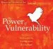 Audiobook Power of Vulnerability: Teachings on Authenticity, Connection and Courage author Brene Brown