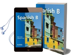 Spanish b for the ib Diploma Student'S Book Audiobook download free by Sebastian Bianchi