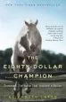 Audiobook The Eighty-Dollar Champion: Snowman, the Horse That Inspired a Nation author Elizabeth Letts