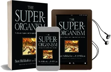 The Superorganism: The Beauty, Elegance, and Strangeness of Insect Societies Audiobook download free by Bert Holldobler