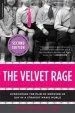 Audiobook The Velvet Rage: Overcoming the Pain of Growing up gay in a Straight Man'S World author Alan Downs