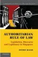 Audiobook Cambridge Studies in law and Society: Authoritarian Rule of Law: Legislation, Discourse and Legitimacy in Singapore author Jothie Rajah