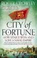 Audiobook City of Fortune: How Venice won and Lost a Naval Empire author Roger Crowley