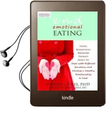 End Emotional Eating: Using Dialectical Behaviour Skills to Comfort Yourself Without Food Audiobook download free by Jennifer Taitz