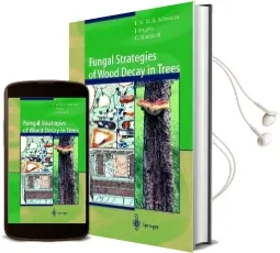 Fungal Strategies of Wood Decay in Trees Audiobook download free by Francis W.M.R. Schwarze