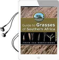 Guide to Grasses of Southern Africa Audiobook download free by Frits Van Oudtshoorn