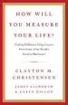 Audiobook How Will you Measure Your Life? author Clayton M. Christensen