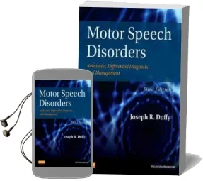 Motor Speech Disorders: Substrates, Differential Diagnosis, and Management Audiobook download free by Joseph R. Duffy