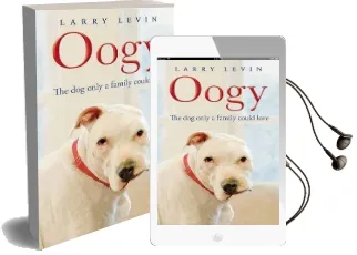 Oogy: The dog Only a Family Could Love Audiobook download free by Laurence Levin