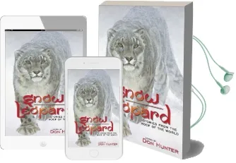 Snow Leopard: Stories From the Roof of the World Audiobook download free by Don Hunter