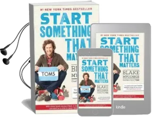 Start Something That Matters Audiobook download free by Blake Mycoskie