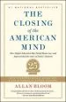Audiobook The Closing of the American Mind: How Higher Education has Failed Democracy and Impoverished the Souls of Today'S Students author Allan Bloom