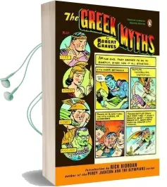 The Greek Myths (Penguin Classics Deluxe Edition) Audiobook download free by Robert Graves