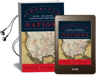 American Nations: A History of the Eleven Rival Regional Cultures of North America Audiobook download free by Colin Woodard