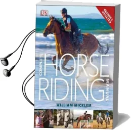 Complete Horse Riding Manual Audiobook download free by William Micklem