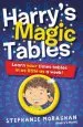Audiobook Harry'S Magic Tables: Learn Your Times Tables in as Little as a Week! author Stephanie Moraghan